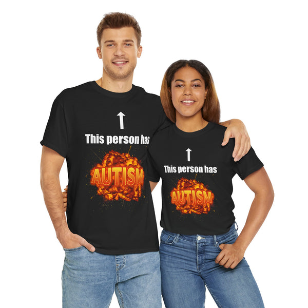 This Person Has Autism Unisex t-shirt