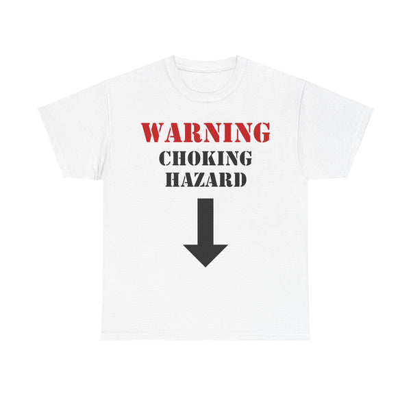 Warning: Choking Hazard Unisex t-shirt
