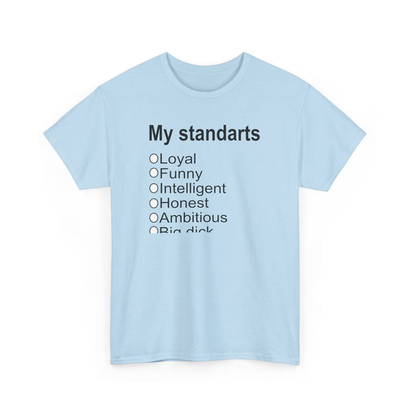 My Standarts (women) Unisex t-shirt