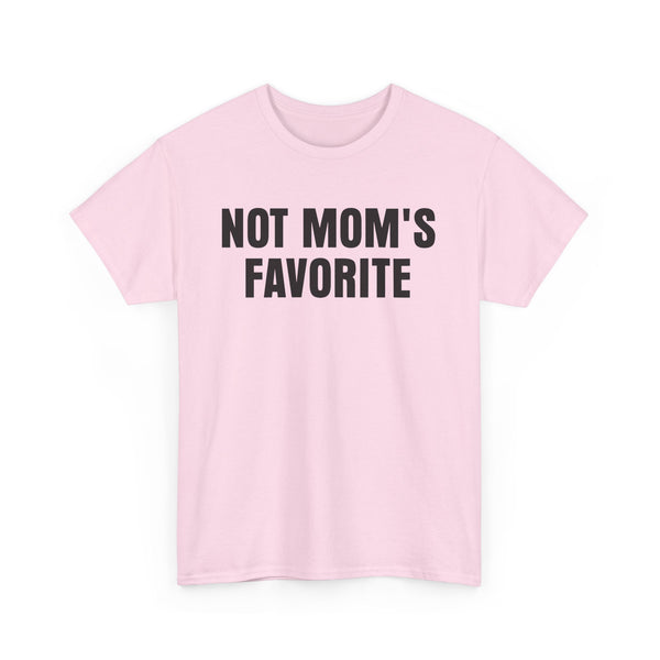 Not Mom's Favorite