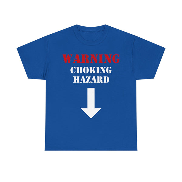 Warning: Choking Hazard Unisex t-shirt