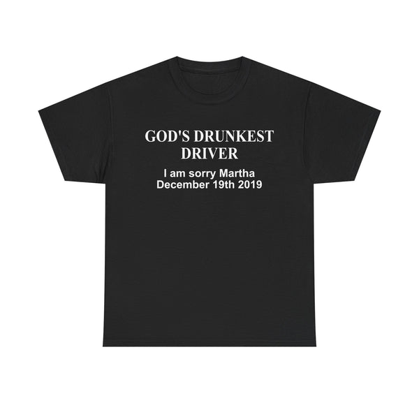 God's Drunkes Driver Unisex t-shirt