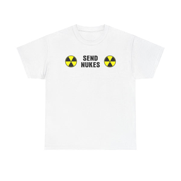 Send Nukes Unisex t-shirt