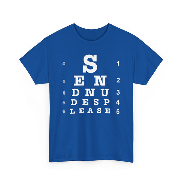 Send Nudes Please Unisex t-shirt