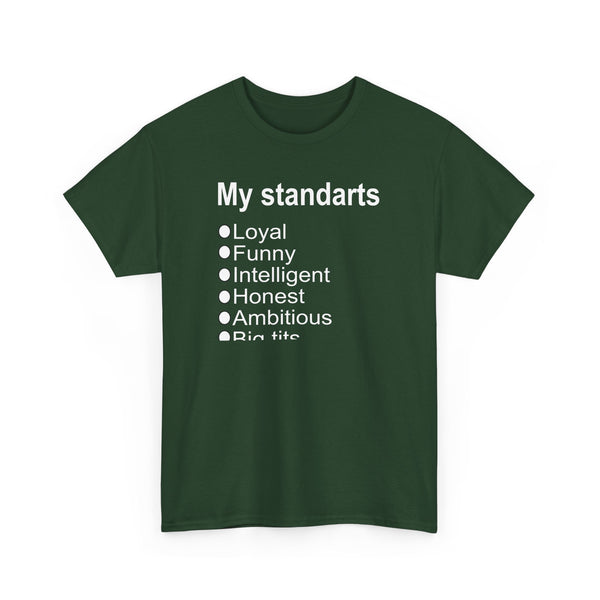 My Standards (men) Unisex t-shirt