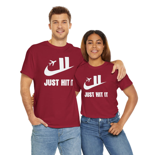 Just Hit It Unisex t-shirt