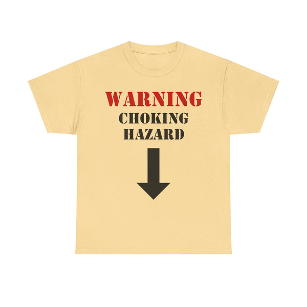 Warning: Choking Hazard Unisex t-shirt