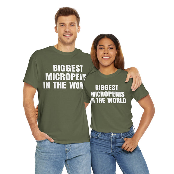 Biggest Micropenis In The World Unisex t-shirt