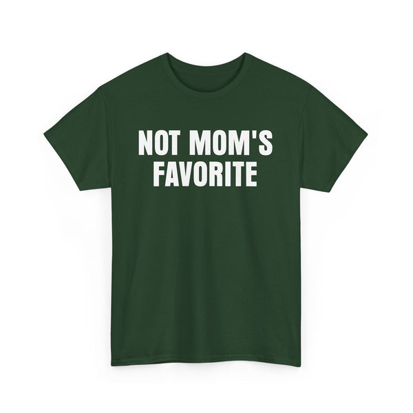Not Mom's Favorite