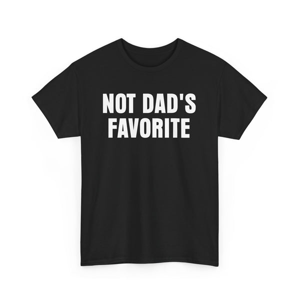 Not Dad's Favorite