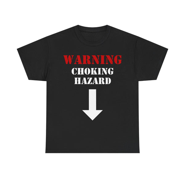 Warning: Choking Hazard Unisex t-shirt