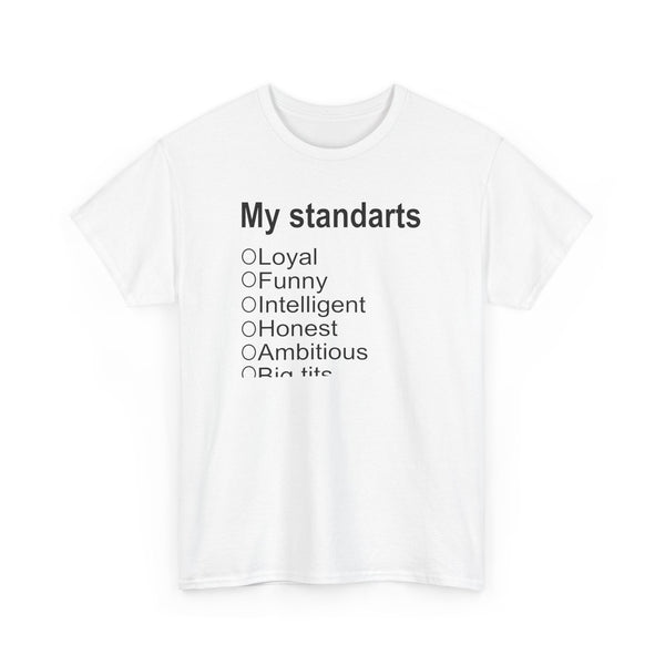 My Standards (men) Unisex t-shirt