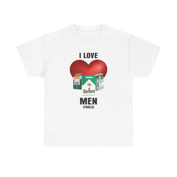 I Love Men (Thols) Unisex t-shirt