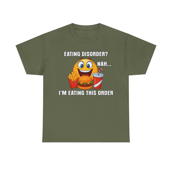 Eating Disorder? Unisex t-shirt