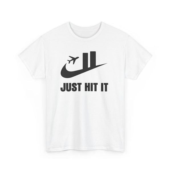 Just Hit It Unisex t-shirt