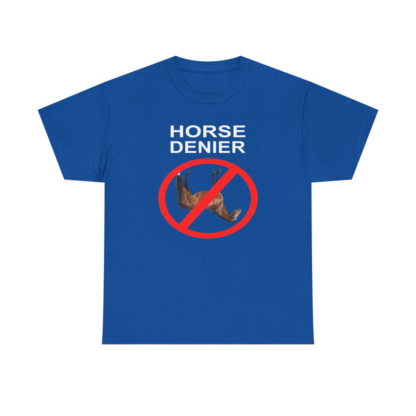 Horse Denier Unisex t-shirt