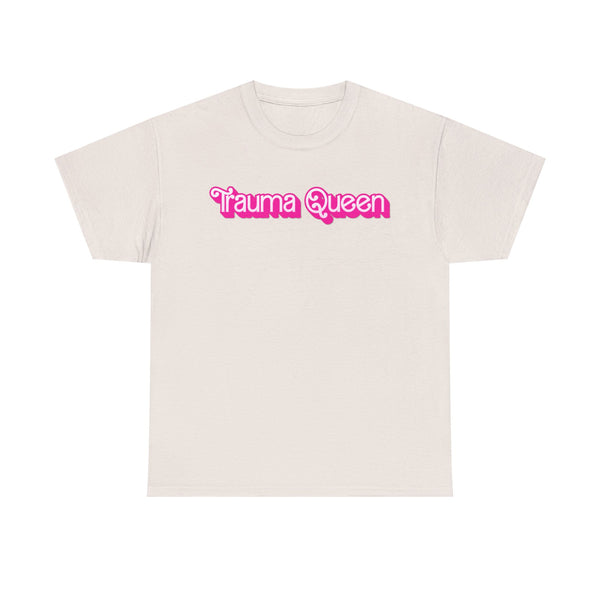 Trauma Queen Unisex t-shirt