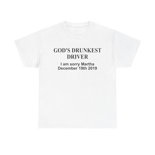 God's Drunkes Driver Unisex t-shirt