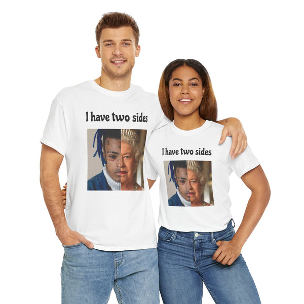 I Have Two Sides Unisex t-shirt