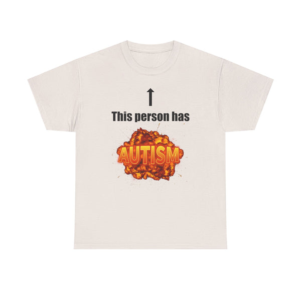 This Person Has Autism Unisex t-shirt