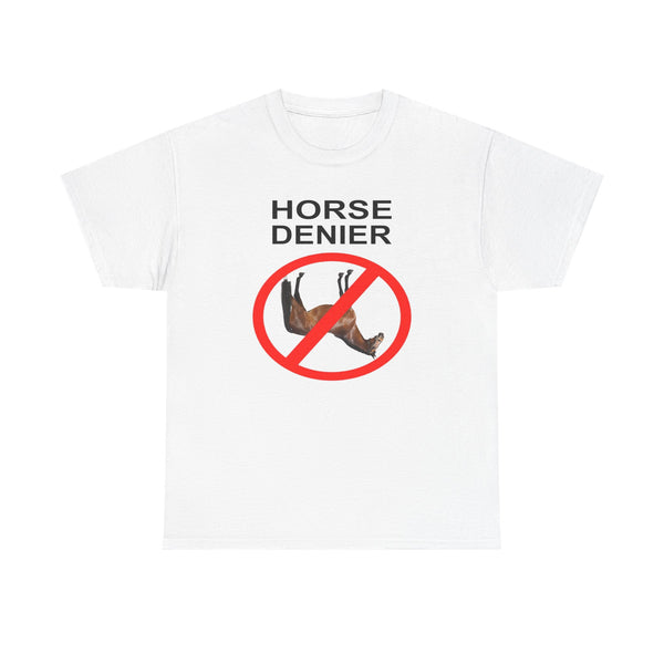 Horse Denier Unisex t-shirt