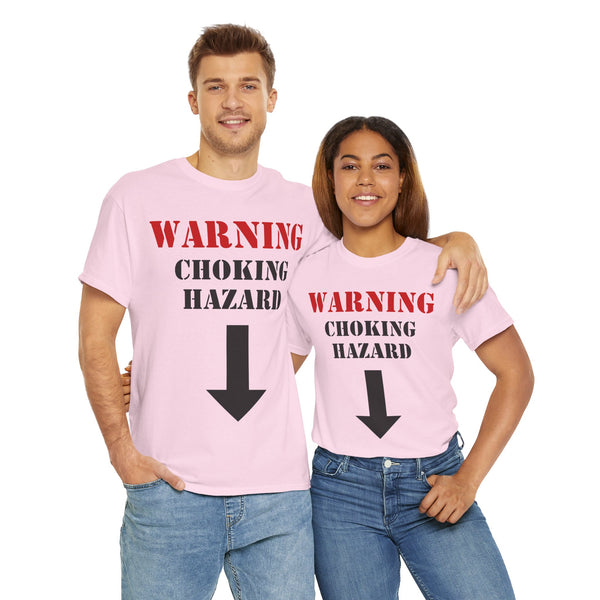 Warning: Choking Hazard Unisex t-shirt