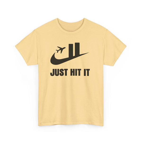 Just Hit It Unisex t-shirt