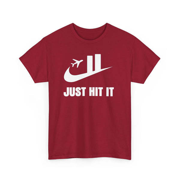 Just Hit It Unisex t-shirt