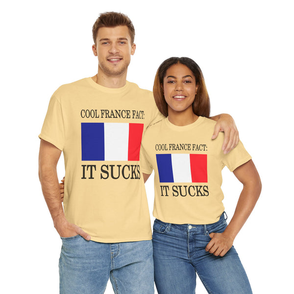 Cool France Fact: It Sucks Unisex t-shirt