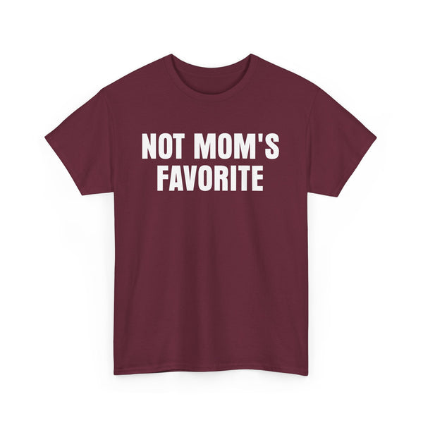 Not Mom's Favorite